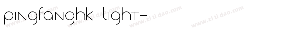 pingfanghk light字体转换